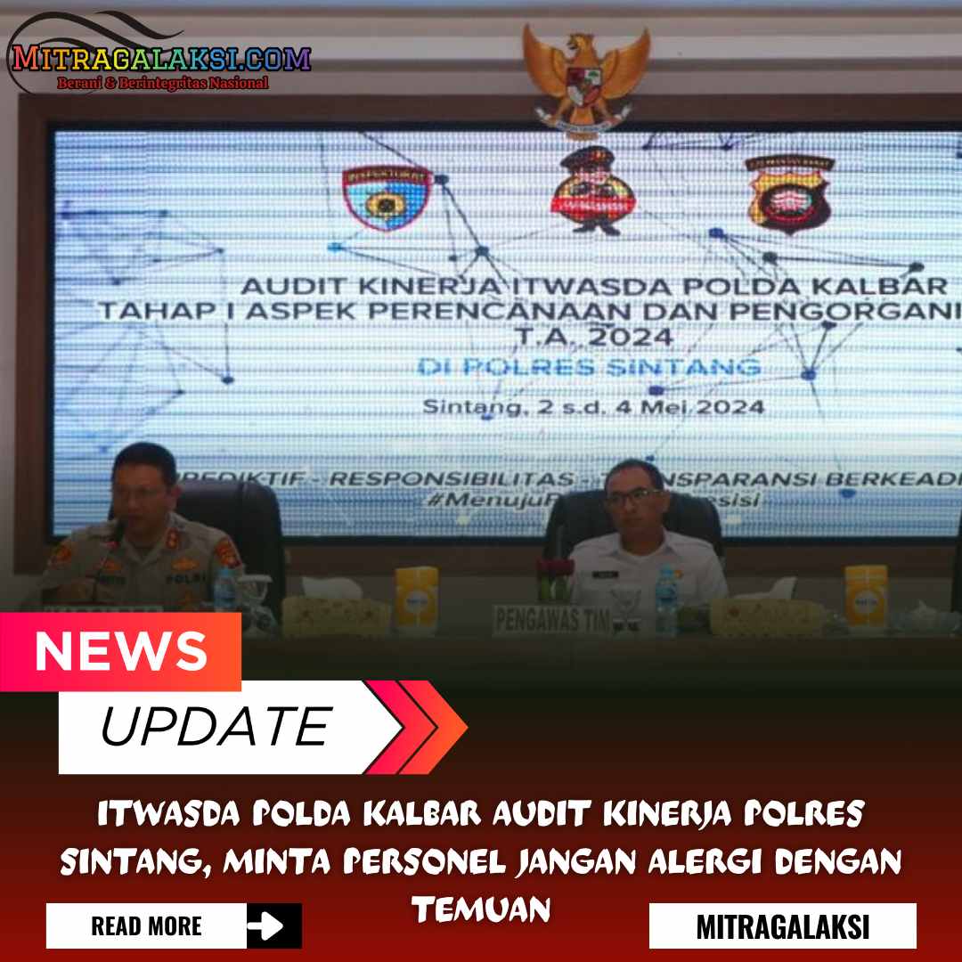 Itwasda Polda Kalbar Audit Kinerja Polres Sintang, Minta Personel Jangan Alergi Dengan Temuan
