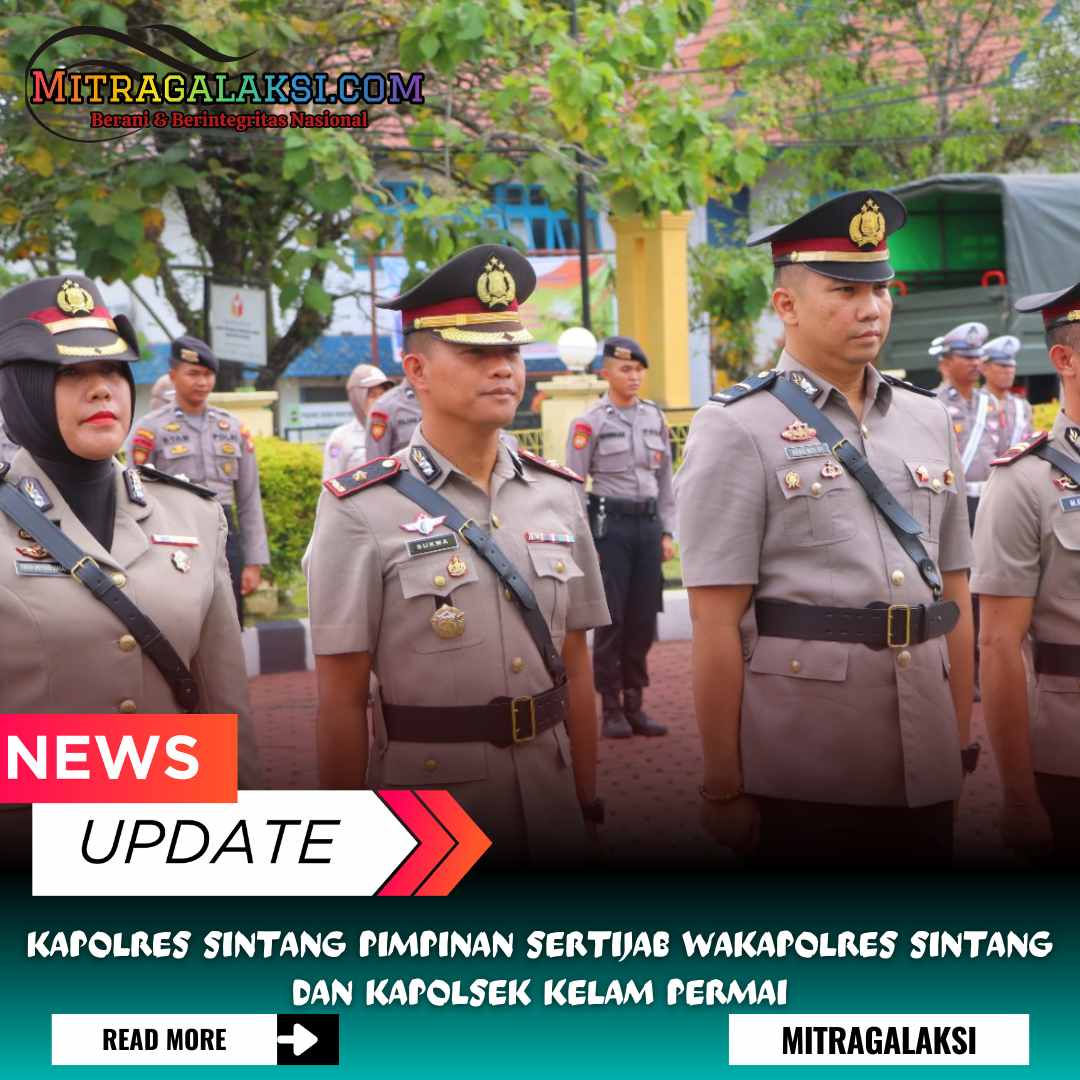 Kapolres Sintang Serah Terimakan Jabatan Wakapolres dan Kapolsek Kelam Permai
