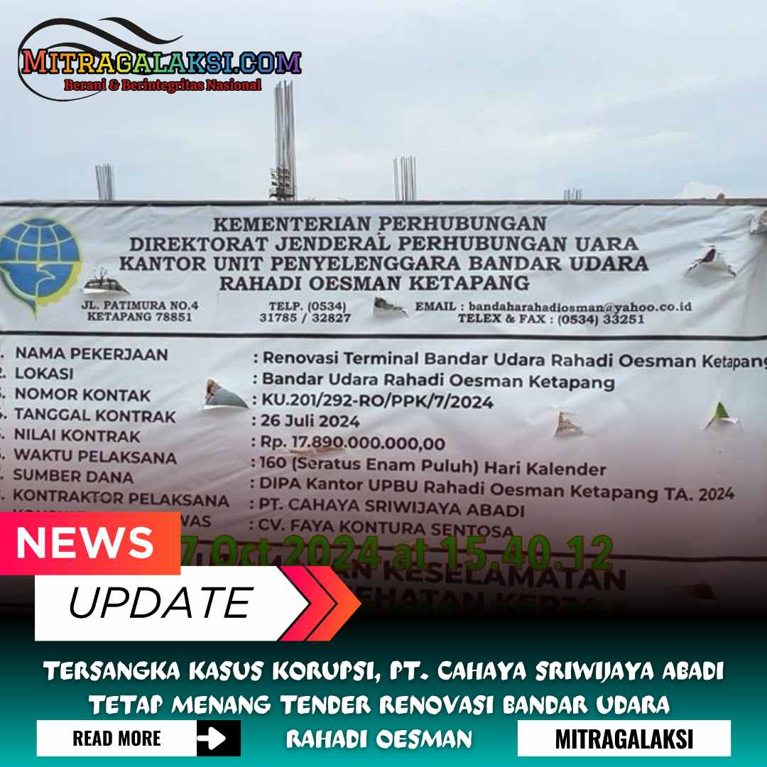 Tersangka Kasus Korupsi, PT. Cahaya Sriwijaya Abadi Tetap Menang Tender Renovasi Bandar Udara Rahadi Oesman