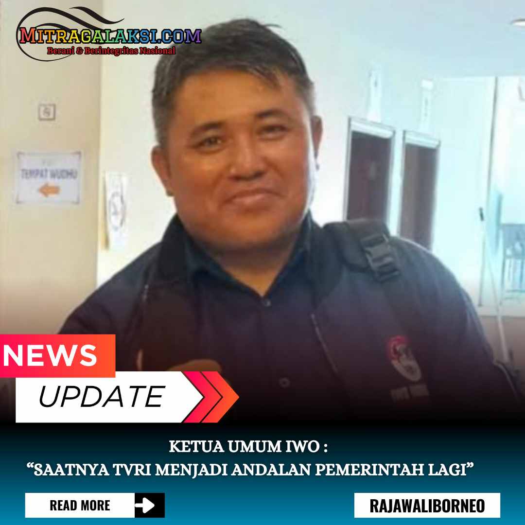 Ketua Umum IWO: “Saatnya TVRI Menjadi Andalan Pemerintah Lagi”