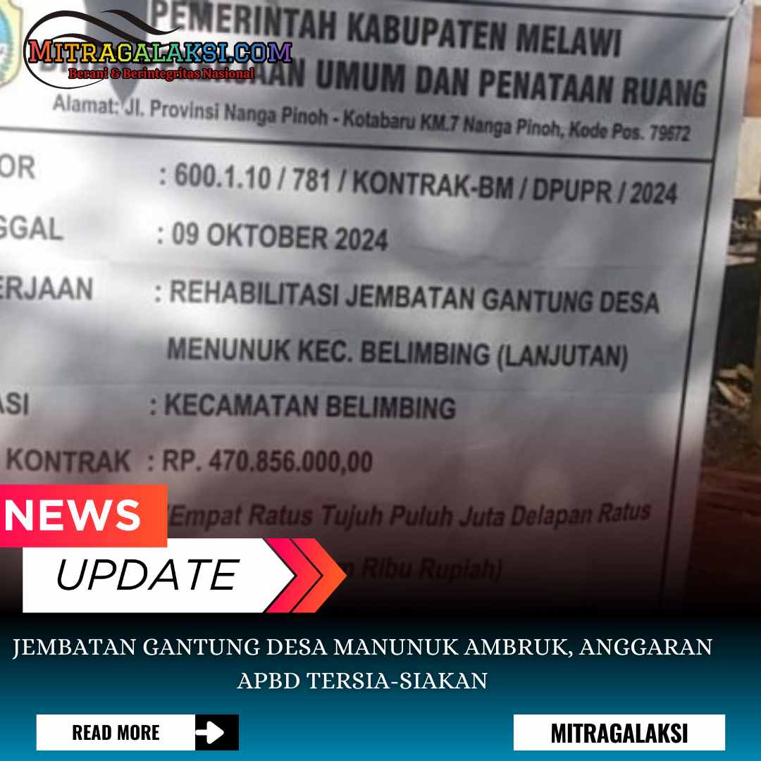 Jembatan Gantung Desa Manunuk Ambruk, Anggaran APBD Tersia-siakan
