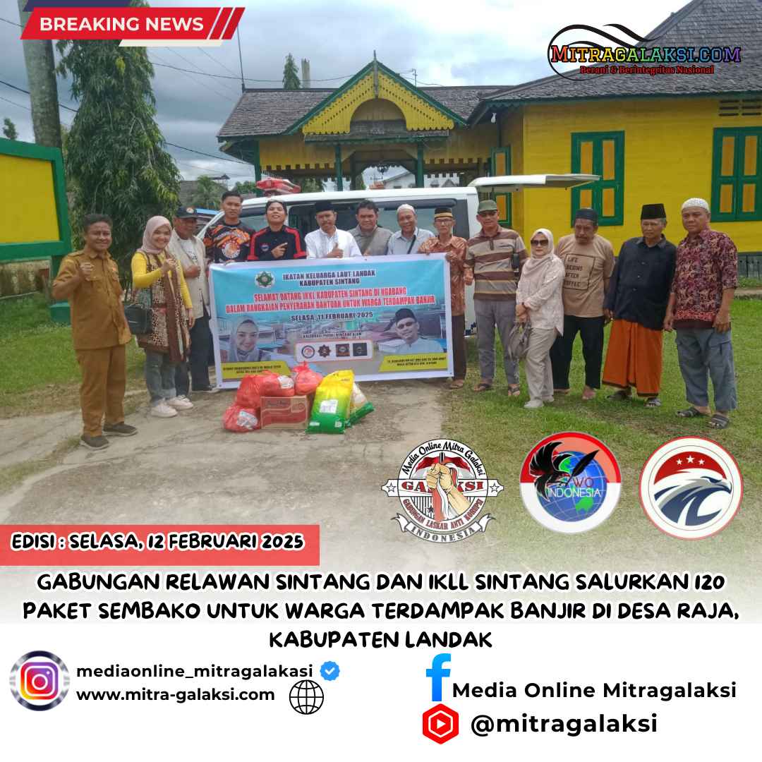 Gabungan Relawan Sintang dan IKLL Sintang Salurkan 120 Paket Sembako Korban Banjir di Desa Raja Kabupaten Landak