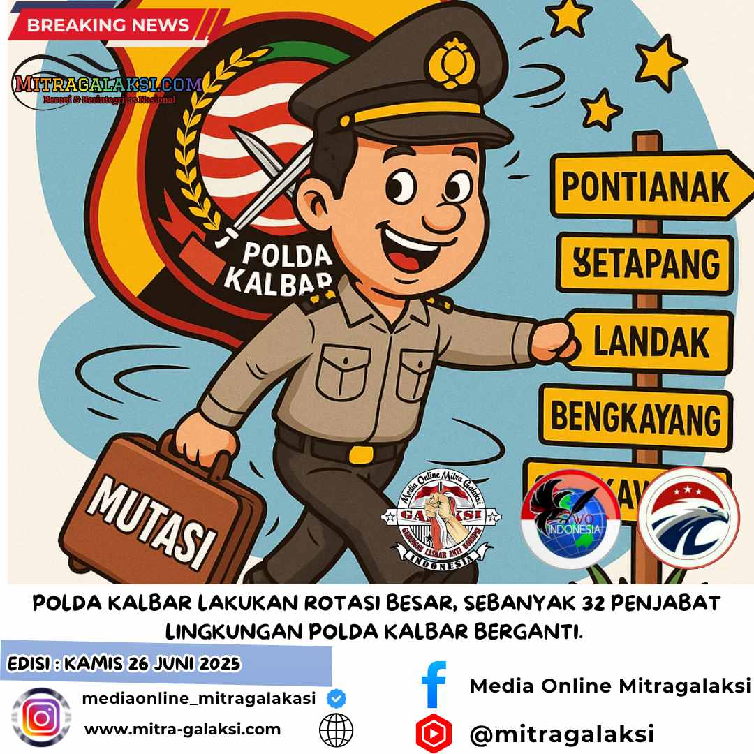 Polda Kalbar Lakukan Rotasi Besar, Sebanyak 32 Penjabat Lingkungan Polda Kalbar Berganti.