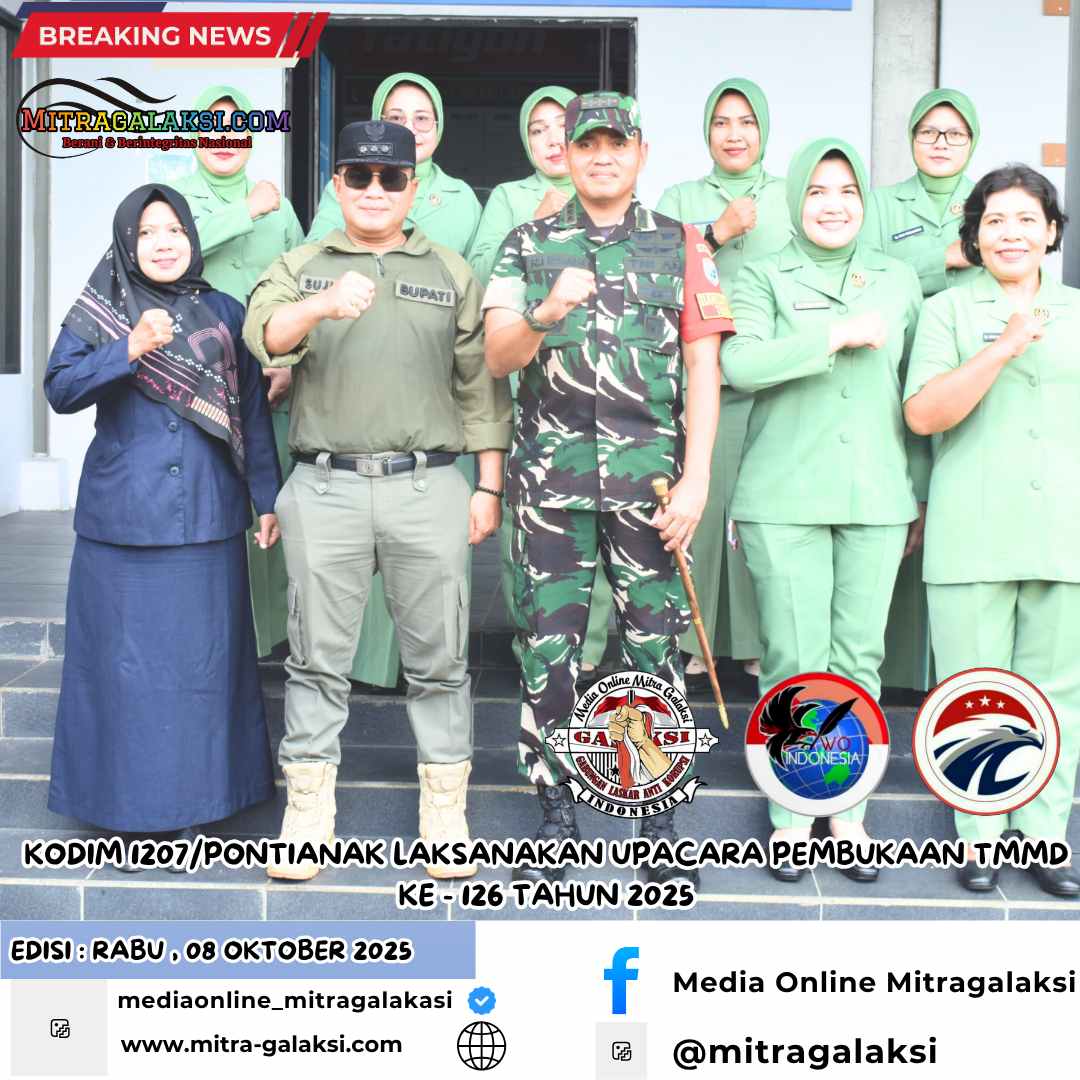 Kodim 1207/Pontianak Laksanakan Upacara Pembukaan TMMD Ke – 126 Tahun 2025