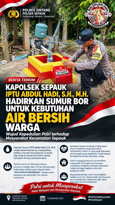Kapolsek Sepauk IPTU Abdul Hadi, S.H., M.H. Hadirkan Sumur Bor untuk Kebutuhan Air Bersih Warga
